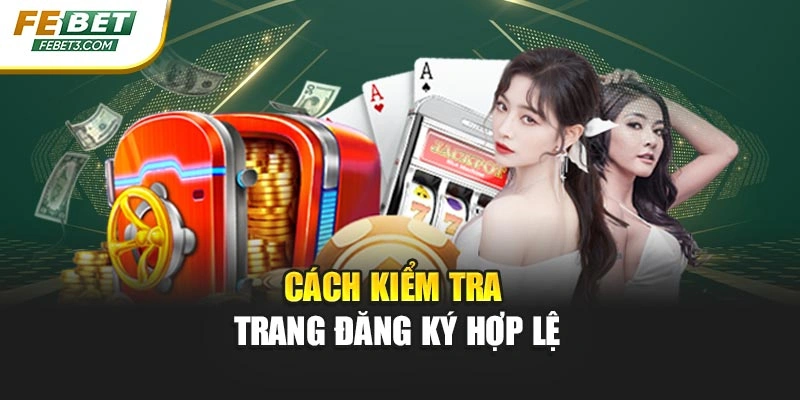Cách kiểm tra trang đăng ký hợp lệ