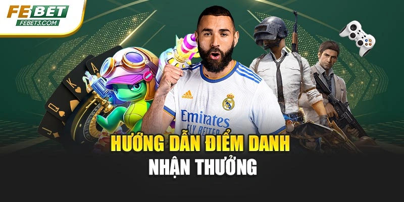 Hướng dẫn điểm danh nhận thưởng