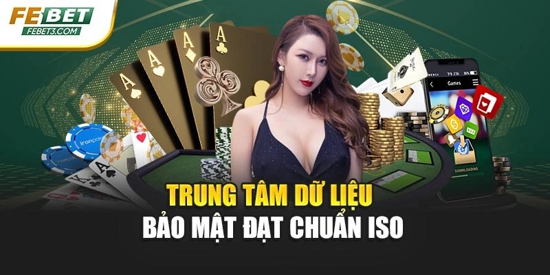 Trung tâm dữ liệu bảo mật đạt chuẩn ISO